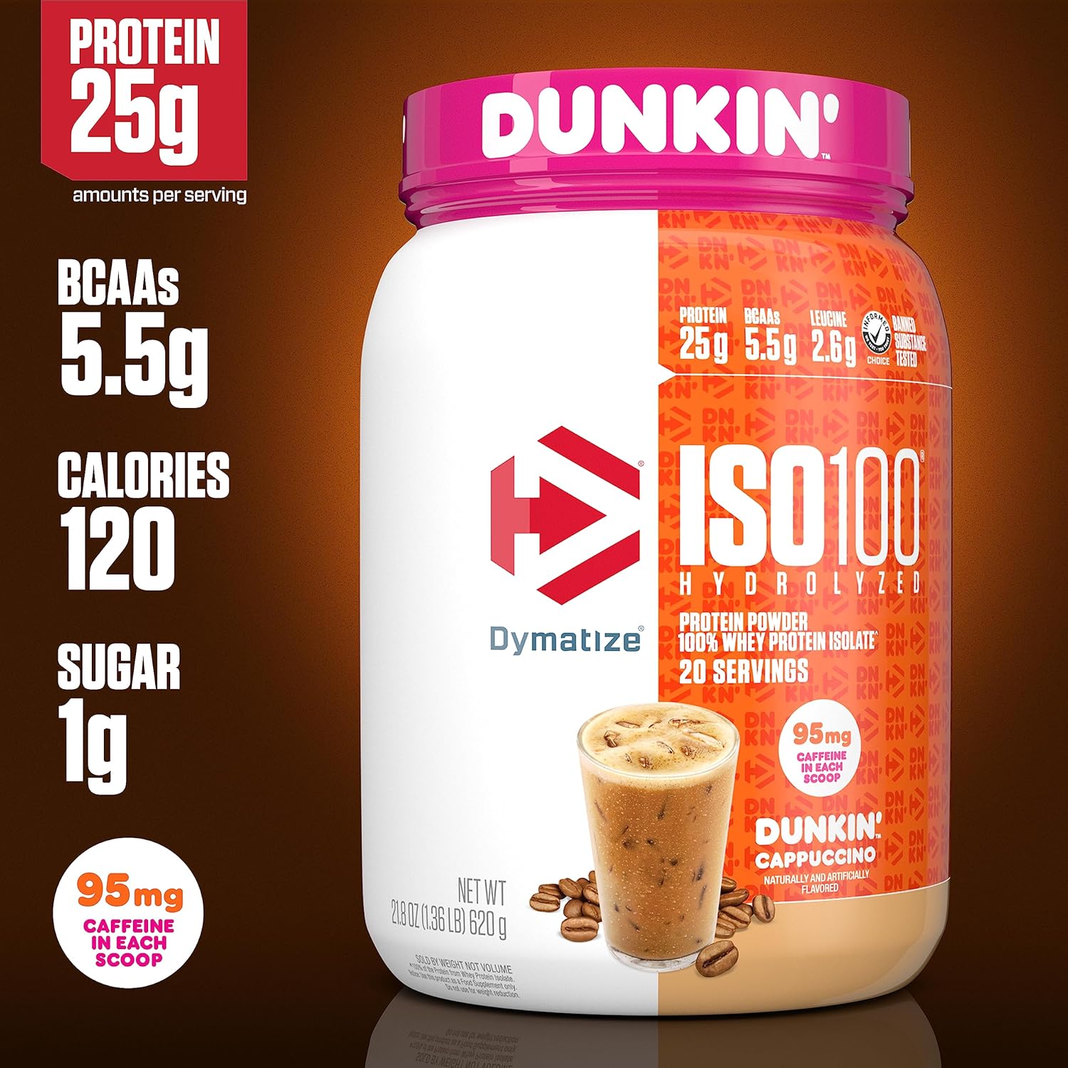 Dymatize Iso100 Hydrolyzed Whey Protein Dunkin’ Cappuccino 20 Servings 1.3 Lb (590 G) For Fast-absorbing Muscle Recovery
